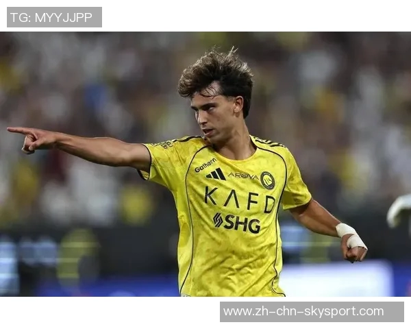 菲利克斯状态回暖五轮狂轰八球领跑沙特联射手榜再创辉煌